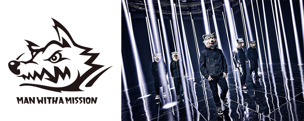MAN WITH A MISSION MAN WITH A MISSION